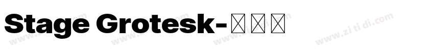 Stage Grotesk字体转换 Stage Grotesk字体转换